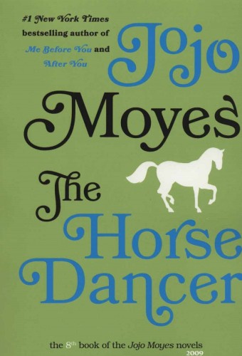 جوجو مویز 8 (اسب رقصان:THE HORSE DANCER)،(انگلیسی)